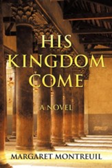 His Kingdom Come