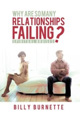 Why Are So Many Relationships Failing?: Spiritual Bruises