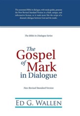 The Gospel of Mark in Dialogue
