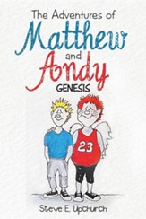 The Adventures of Matthew and Andy: Genesis