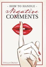 How to Handle Negative Comments