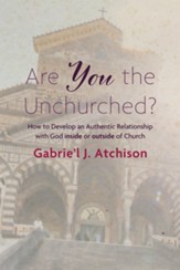 Are You the Unchurched?