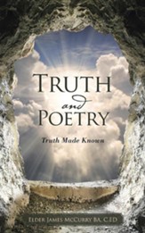Truth and Poetry: Truth Made Known