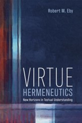 Virtue Hermeneutics