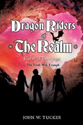 Dragon Riders of the Realm Book 2 Caves of Conquest - Slightly Imperfect