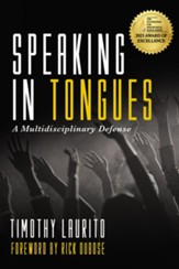 Speaking in Tongues: A Multidisciplinary Defense