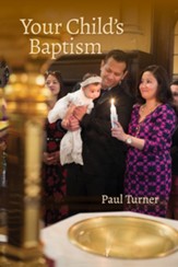 Your Child's Baptism: Revised Edition