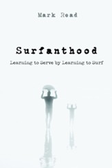 Surfanthood: Learning to Serve by Learning to Surf
