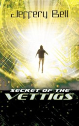 Secret of the Vettigs