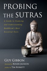 Probing the Sutras