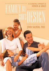 Family by God's Design: A Celebrating Community of Honor and Grace