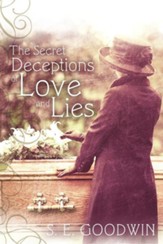 The Secret Deceptions of Love and Lies
