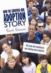 How We Survived Our Adoption Story