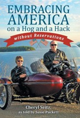 Embracing America on a Hog and a Hack Without Reservations