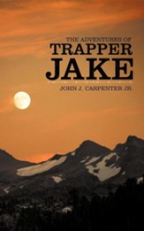 The Adventures of Trapper Jake