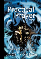 Practical Prayer: Finding God's Direction
