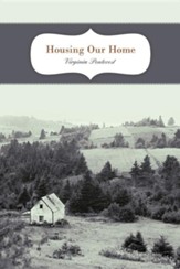 Housing Our Home