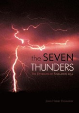 The Seven Thunders: The Unveiling of Revelation 10:4