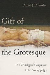 Gift of the Grotesque
