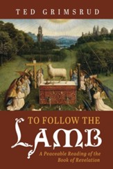 To Follow the Lamb