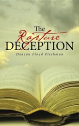 The Rapture Deception