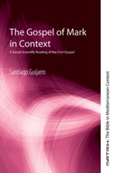 The Gospel of Mark in Context