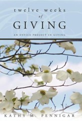 Twelve Weeks of Giving: An Office Project in Giving