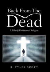Back from the Dead: A Tale of Professional Religion