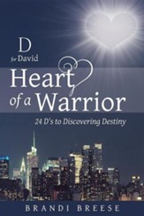 D for David: Heart of a Warrior - Slightly Imperfect
