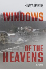 Windows of the Heavens: A Novel