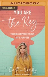 You Are the Key: Turning Imperfections into Purpose - unabridged audiobook on MP3-CD