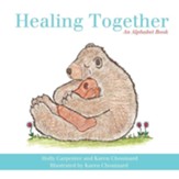 Healing Together: An Alphabet Book