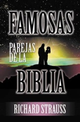 Famosas Parejas de la Biblia  (Famous Couples of the Bible)