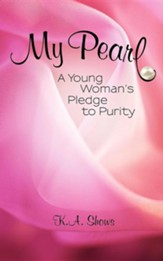 My Pearl: A Young Woman's Pledge to Purity