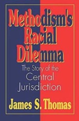 Methodism's Racial Delemma
