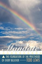 The Revelation Mandate: The Foundations of the Priesthood of Every Believer