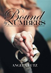 Bound by Numbers: Abandoning the Control Weight Has Over You