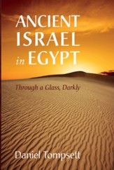 Ancient Israel in Egypt
