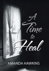 A Time to Heal