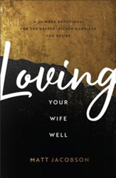 Loving Your Wife Well