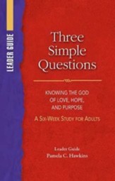 Three Simple Questions: Adult Leader's Guide