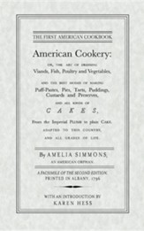 American Cookery: The First American Cookbook