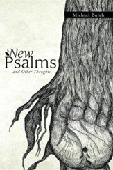 New Psalms and Other Thoughts