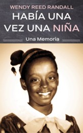 Habia Una Vez Una Nina: Una Memoria