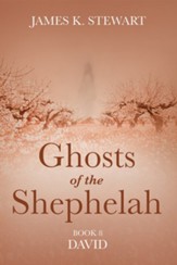 Ghosts of the Shephelah, Book 8