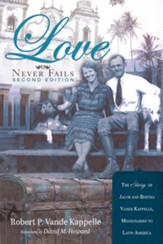 Love Never Fails, second edition