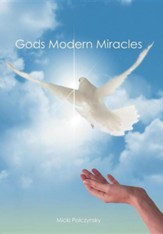 Gods Modern Miracles