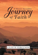 A Nurse's Incredible Journey of Faith