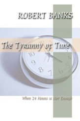 TYRANNY OF TIME