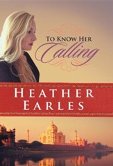 To Know Her Calling